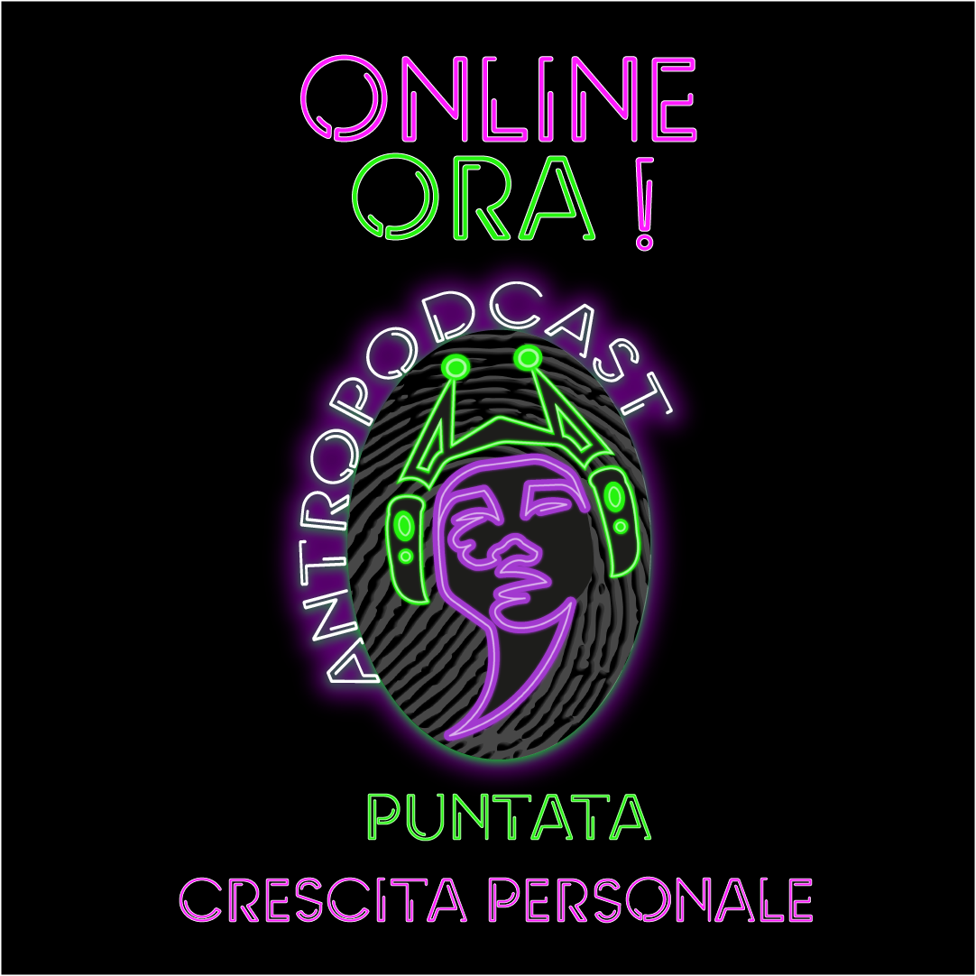 Antropodcast – puntata n.2: Crescita personale episode artwork