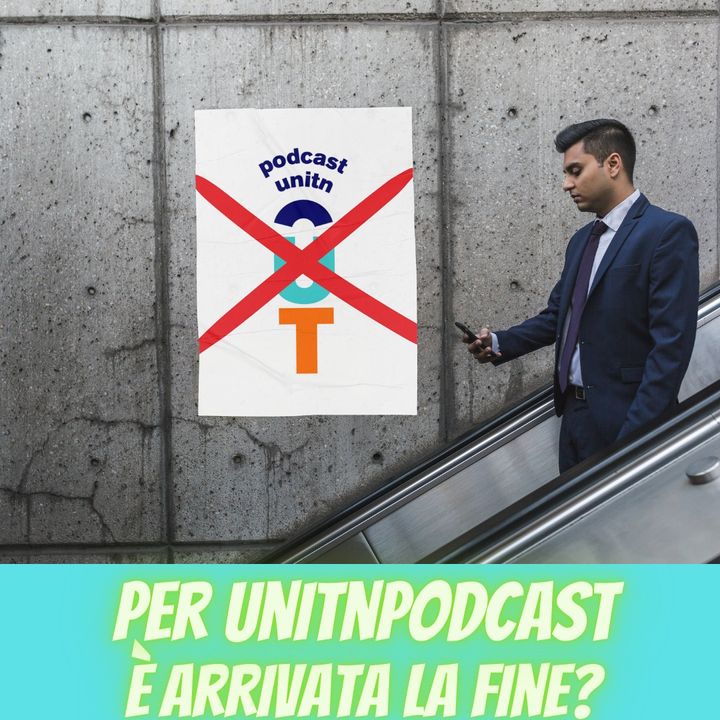 TREAGLE – La fine di Unitn Podcast? Uno sguardo al passato e al futuro – Season 1 – Ep. (1)0 episode artwork