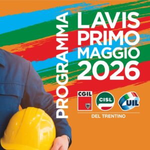 Primo Maggio 2026: il programma della Festa a Lavis